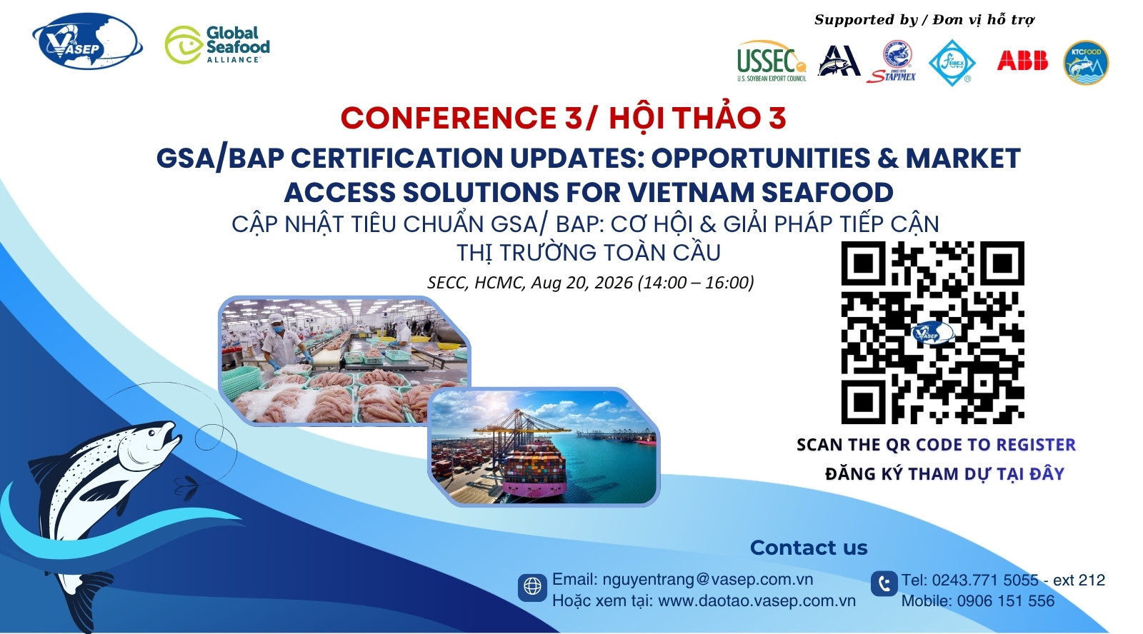 Chương trình Hội thảo: Cập nhật tiêu chuẩn GSA/ BAP: Cơ hội & giải pháp tiếp cận thị trường toàn cầu